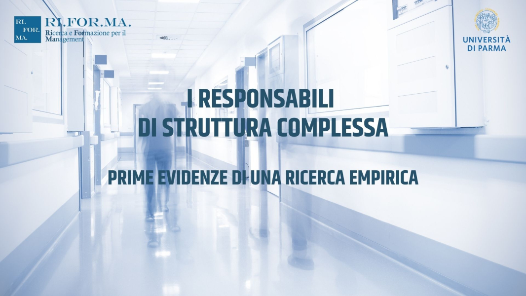 I responsabili di struttura complessa. Prime evidenze da una ricerca empirica