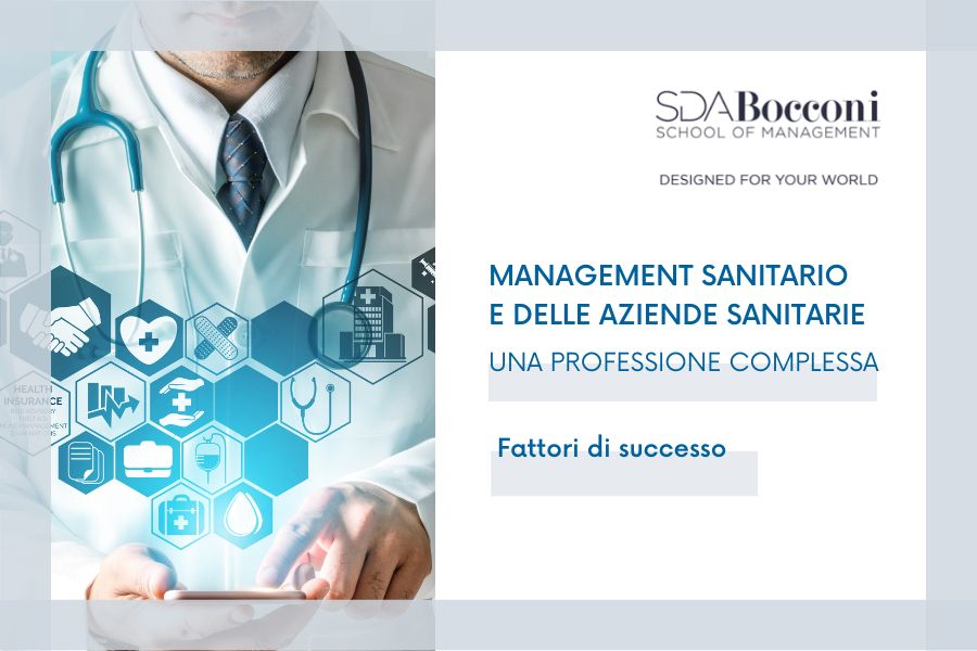 Management sanitario e delle aziende sanitarie, una professione complessa
